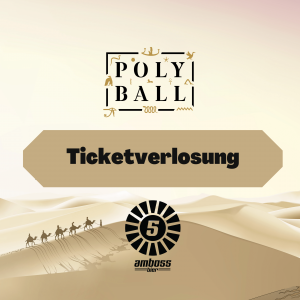 1 x 2 Ticketverlosung für den Polyball 2022