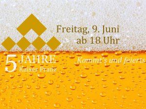 5 Jahre Kaiser Franz
